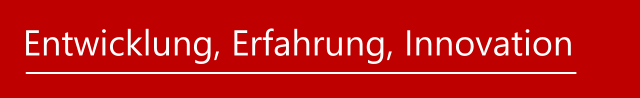 Entwicklung, Erfahrung, Innovation