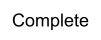 Complete