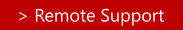 > Remote Support